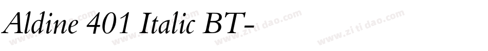 Aldine 401 Italic BT字体转换